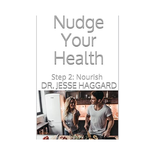 Nudge Your Health: Step 2 - Nourish | Audiobook